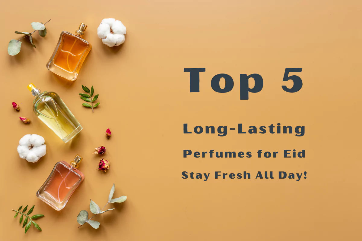 Three elegant perfume bottles placed on a warm beige background with cotton, dried roses, and green leaves. Bold text highlights ‘Top 5 Long-Lasting Perfumes for Eid – Stay Fresh All Day!’